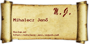 Mihalecz Jenő névjegykártya